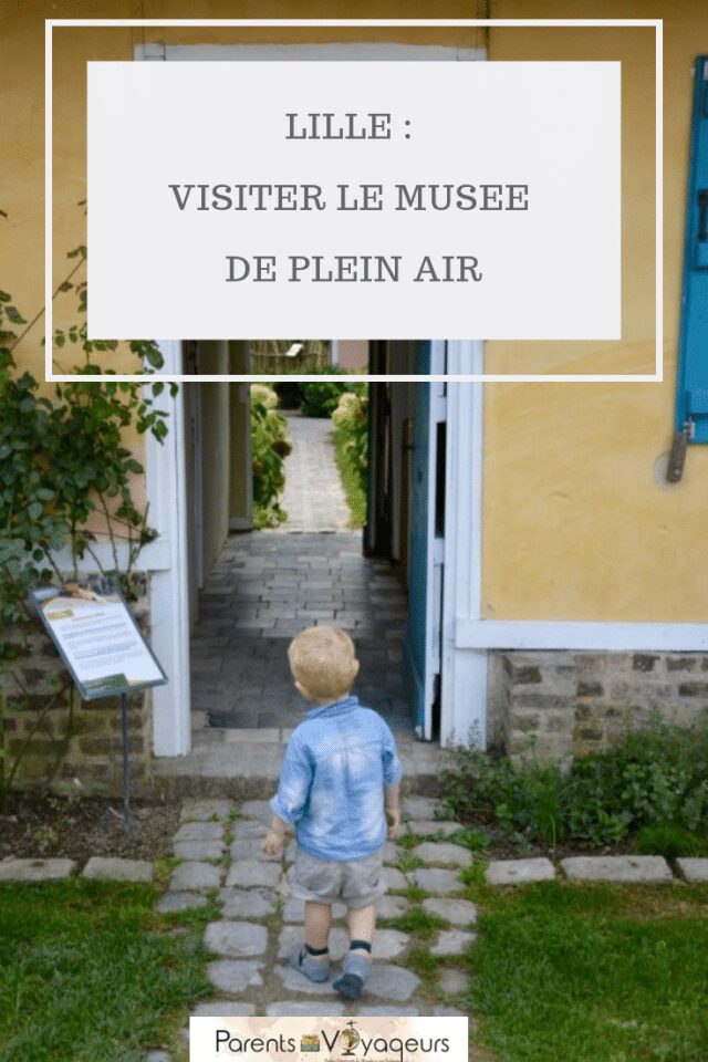 LILLE : VISITER LE MUSEE DE PLEIN AIR