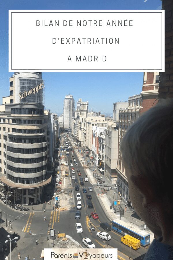 BILAN DE NOTRE ANNÉE D'EXPATRIATION A MADRID