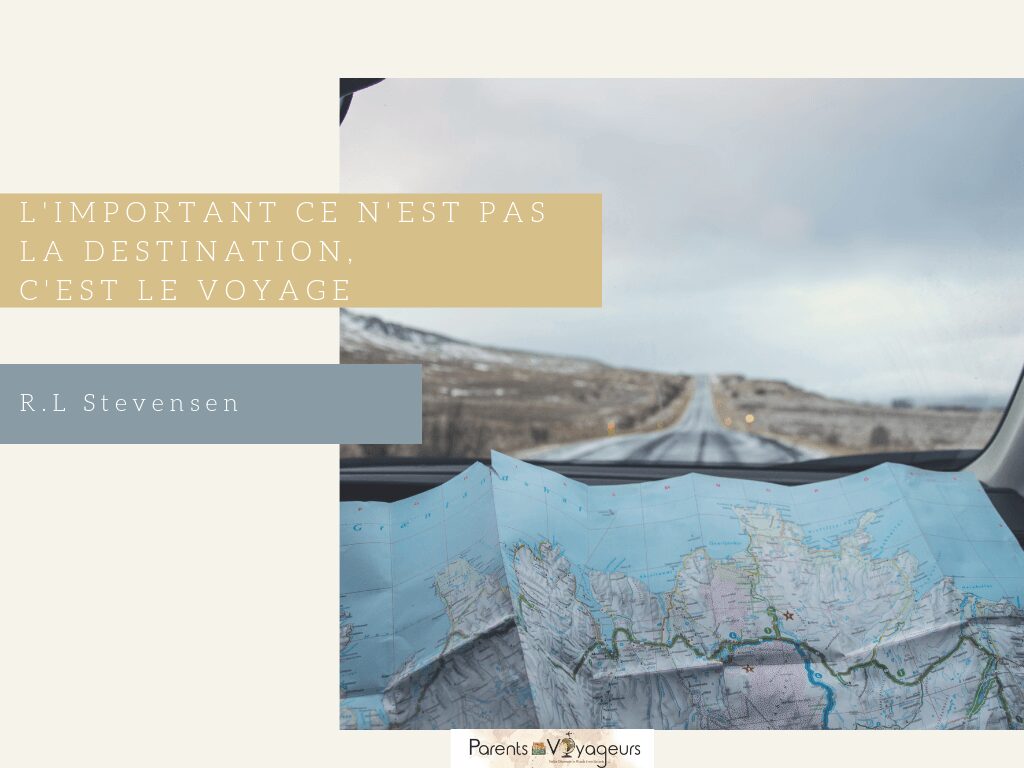 préparer vos voyages en famille citation de voyage Ressources pour préparer vos voyages en famille