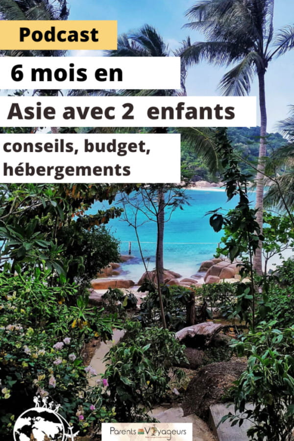 Partir 6 mois en Asie avec des enfants