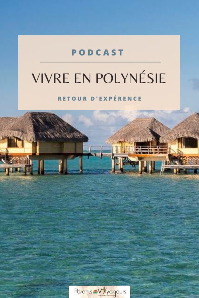 Vivre en Polynésie les 2 pieds dehors