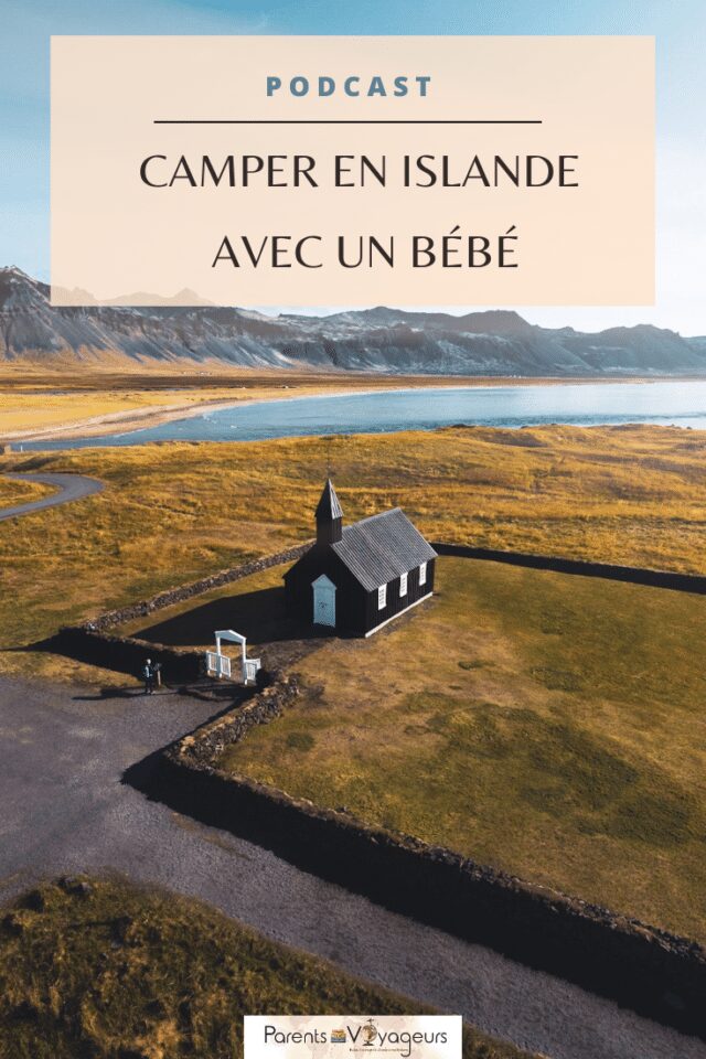 1 Parents-voyageurs : podcast et blog voyage en famille