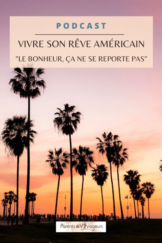 Vivre son rêve américain