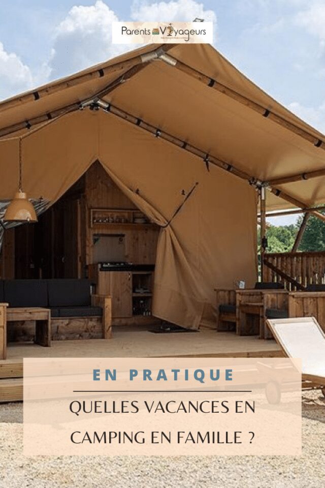 Quelles vacances en camping en famille