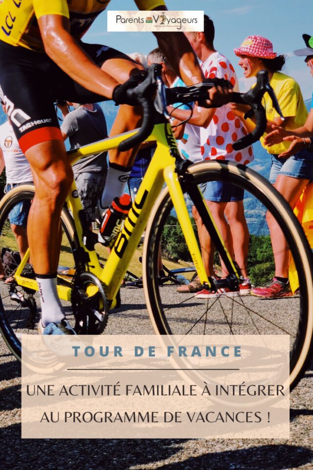 en vacances sur le tour de france