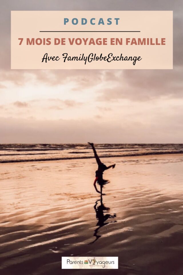 bilan de 7 mois de voyage en famille