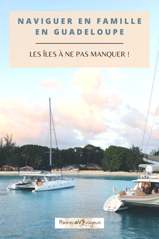 naviguer en Guadeloupe en famille