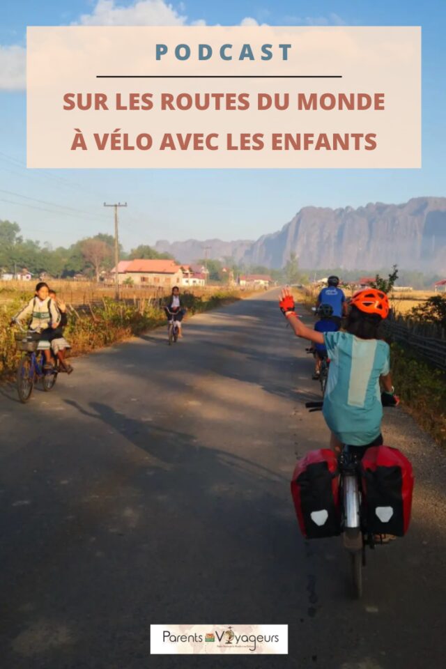 sur les routes du monde à vélo avec les enfants