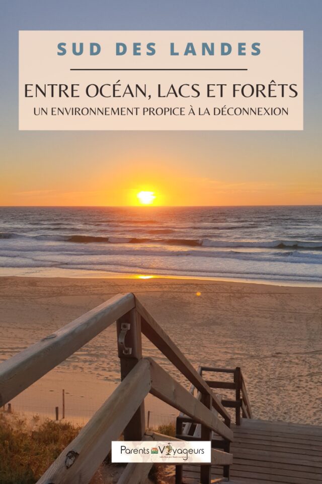 le Sud des Landes en famille