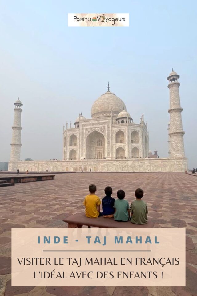 visiter le taj mahal en français