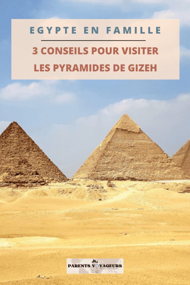 Visiter les pyramides de Gizeh