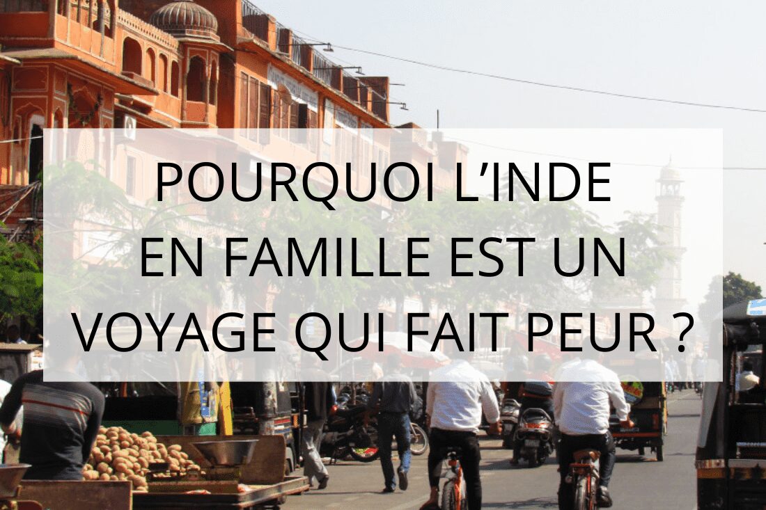 Inde en famille inde avec les enfants