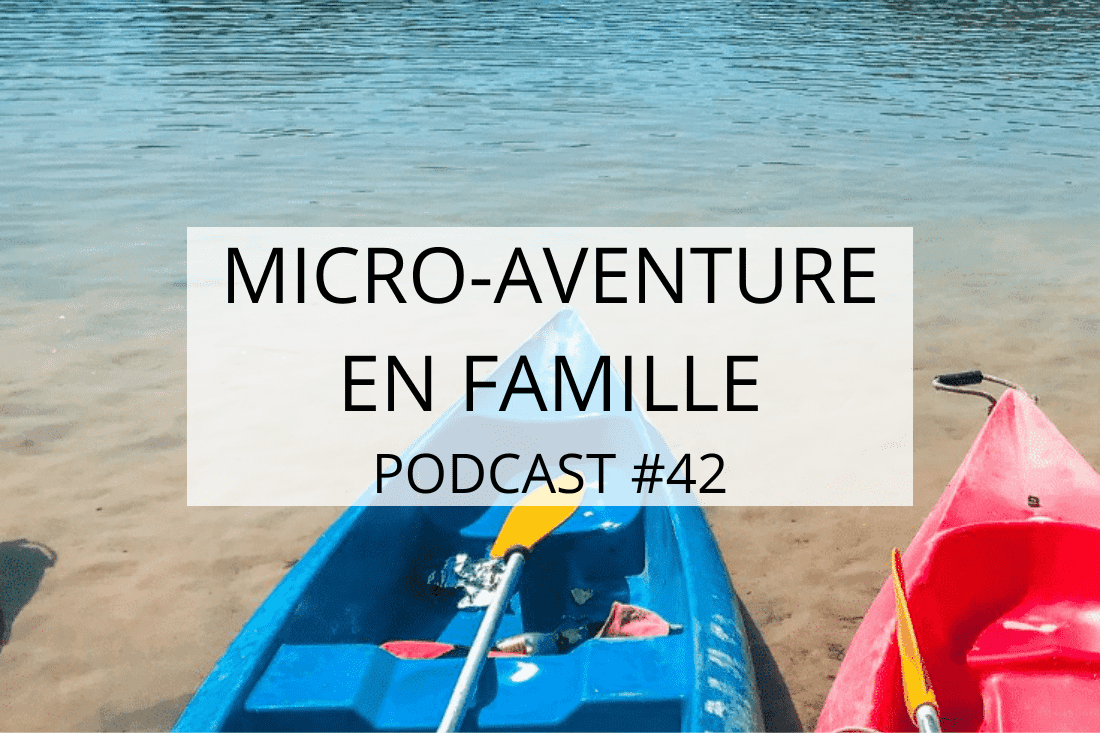 organiser ses voyages en famille 7 min 1 Parents-voyageurs-Blog & podcast