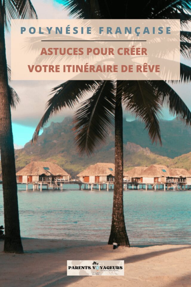 créer un itinéraire en polynésie française