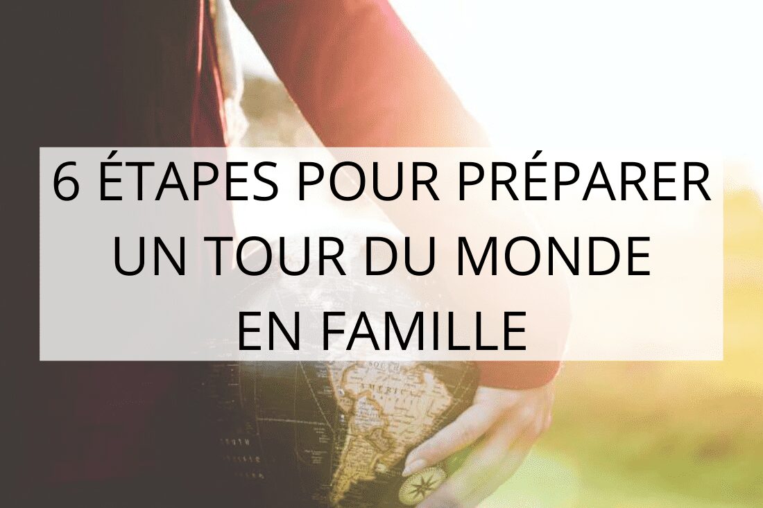préparer un long voyage en famille