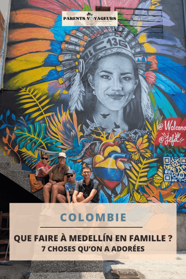 que faire a medellin en famille