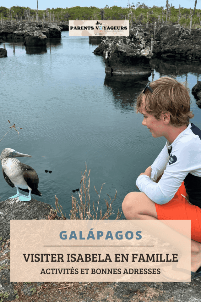 visiter Isabela en famille galapagos