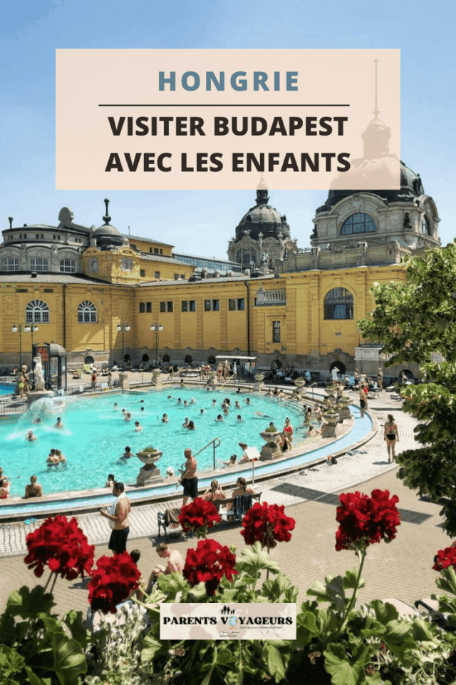 visiter budapest en famille