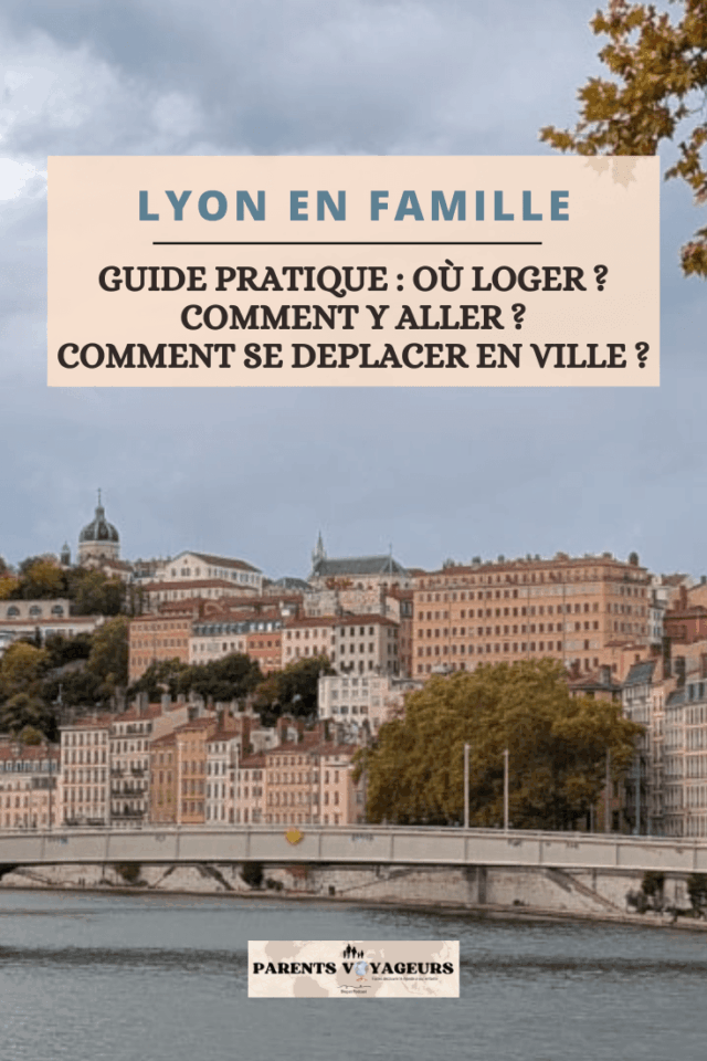 visiter lyon avec des enfants