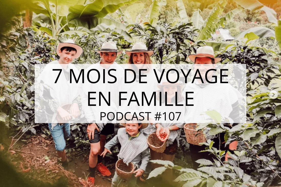 long voyage en famille en amérique du sud
