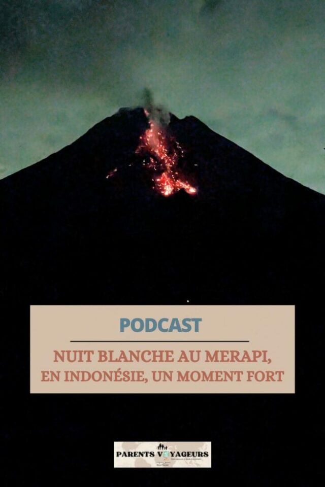 nuit blanche au merapi