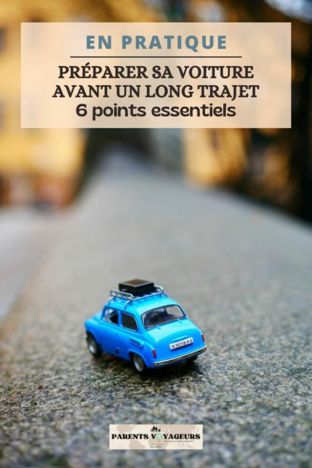 Préparer sa voiture avant un long trajet
