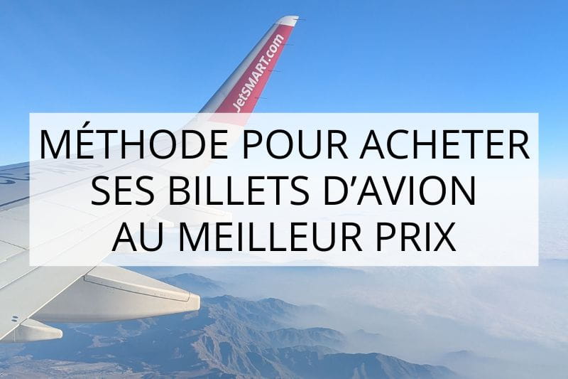 Préparer un long voyage Bien acheter ses billets d'avion au meilleur prix, Bien acheter ses billets d'avion au meilleur prix