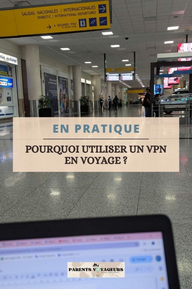 Utiliser un VPN en voyage