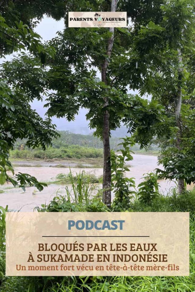 Bloqués par les eaux à Sukamade