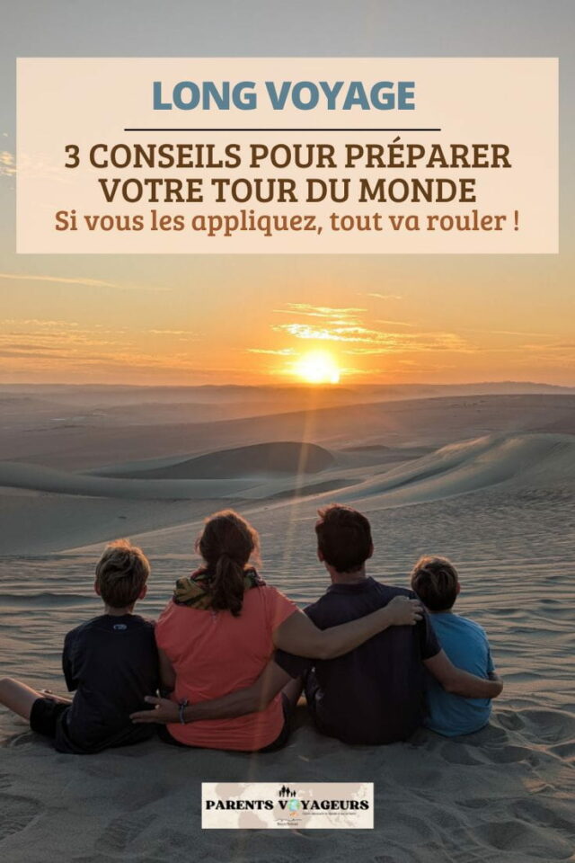 Conseils pour préparer un long voyage