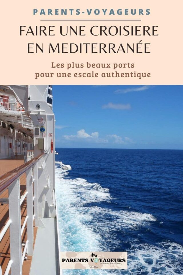 faire une croisière en méditerrannée en famille