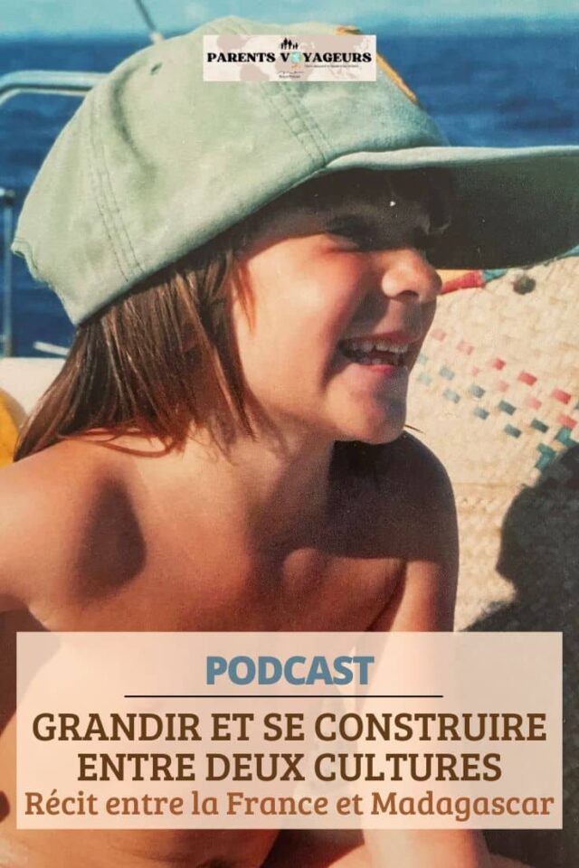 grandir entre deux cultures, Madagascar