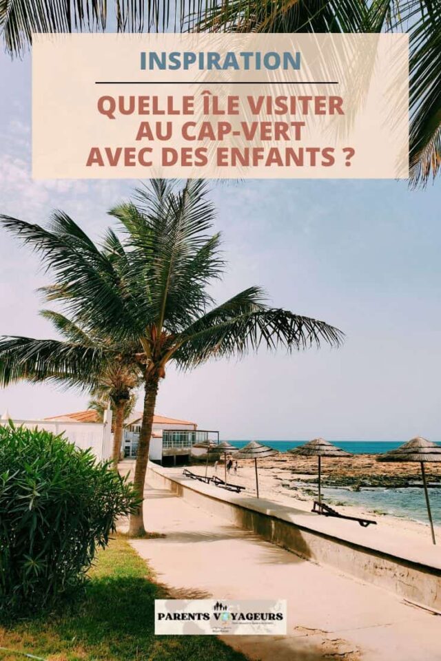 quelle ile visiter au cap-vert