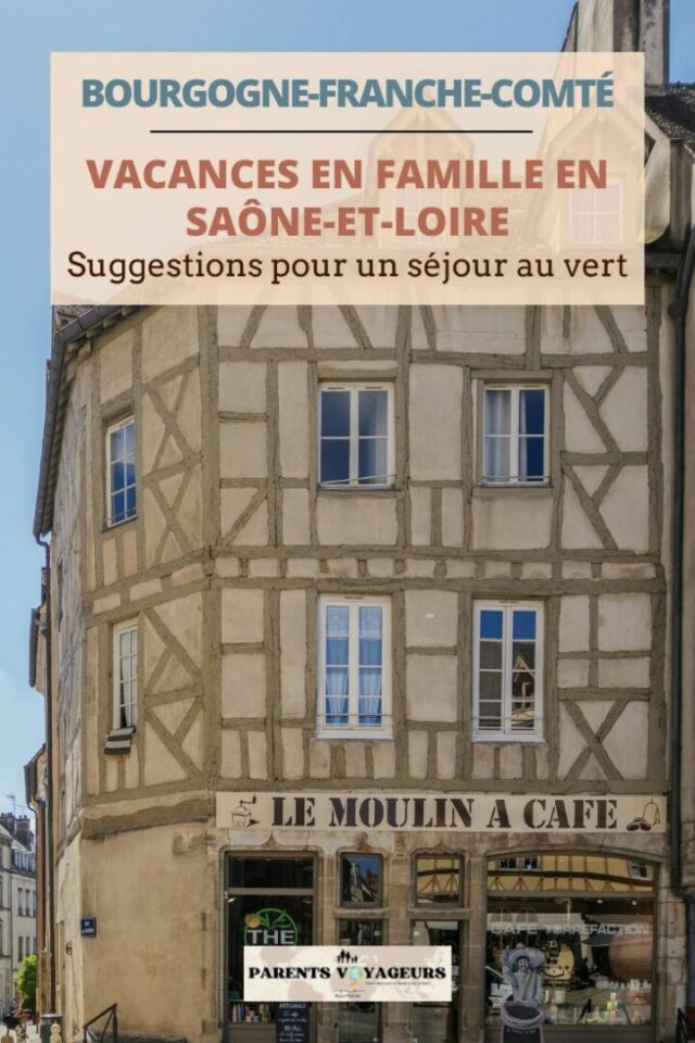 Vacances en famille en Saone-et-Loire