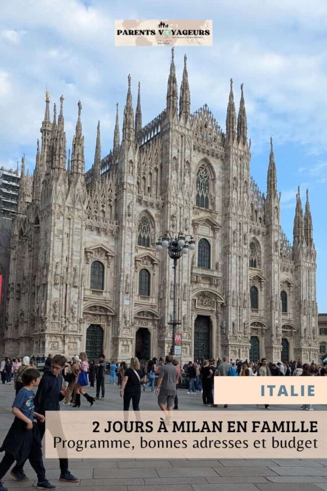 2 jours à Milan avec les enfants