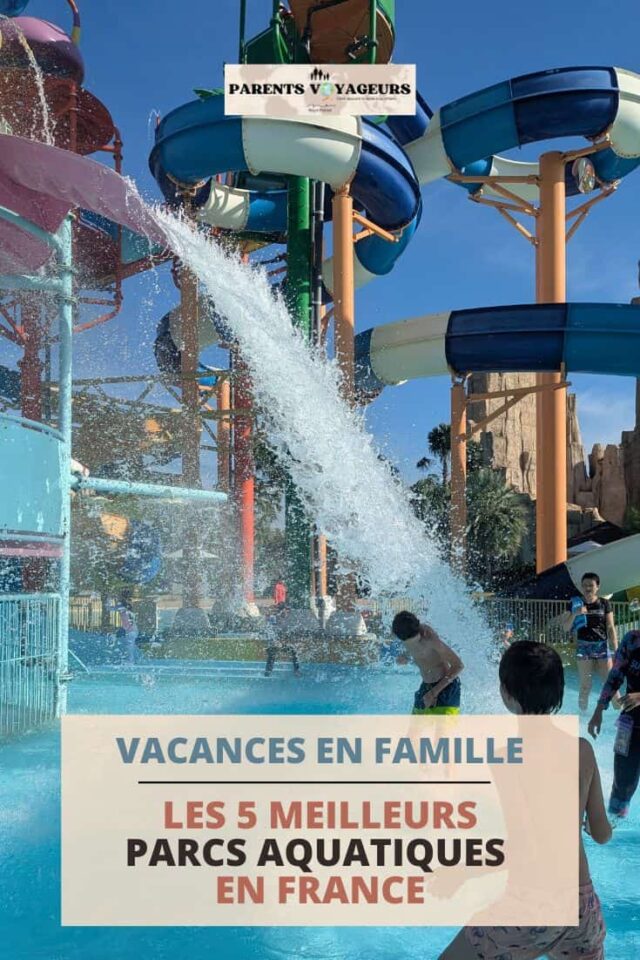 meilleurs parcs aquatiques en france