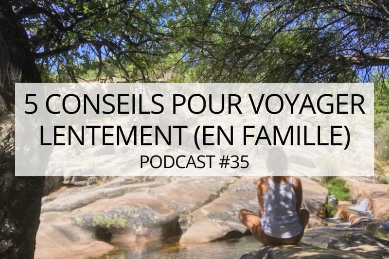 voyage éco-responsable et slow travel