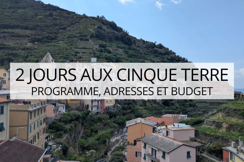 2 jours aux cinque terre, italie en famille