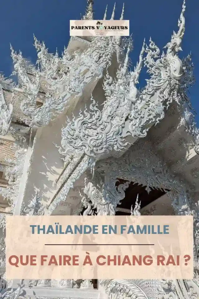 que faire à chiang rai en famille