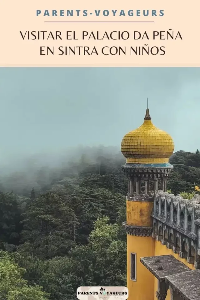 Visitar el Palacio da Peña en Sintra con niños
