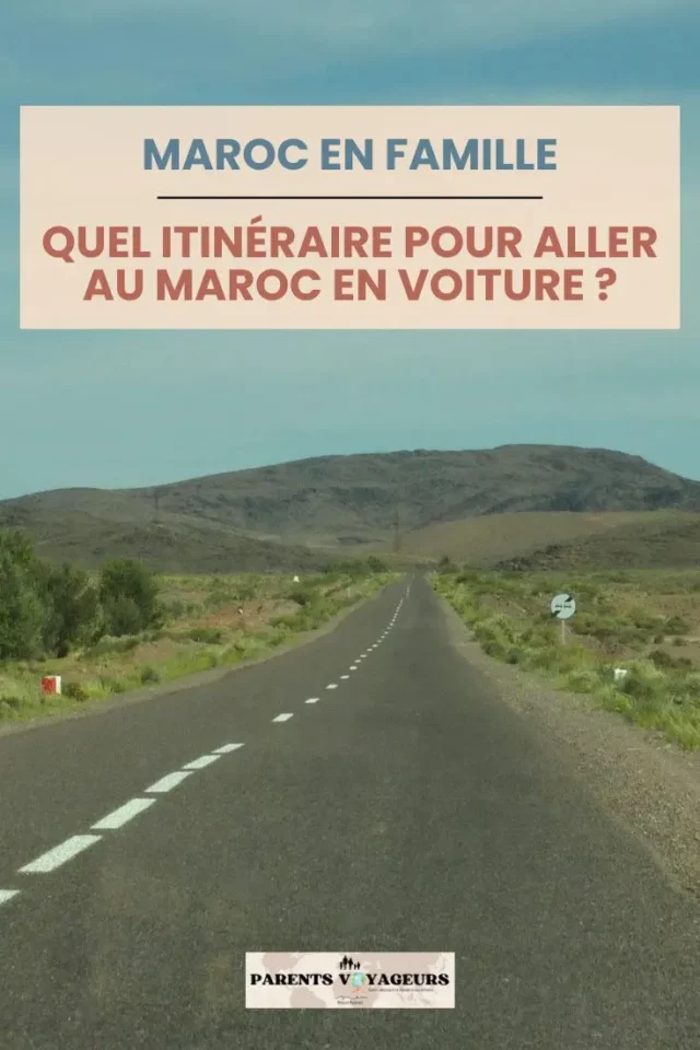 aller au Maroc en voiture depuis la France