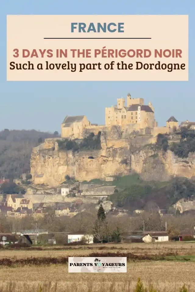 3 days in the Périgord Noir with family