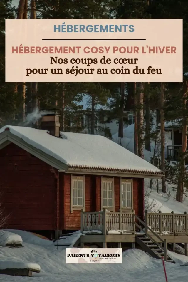 hebergement cosy pour l'hiver