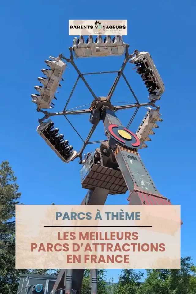 les meilleurs parcs d'attractions en france