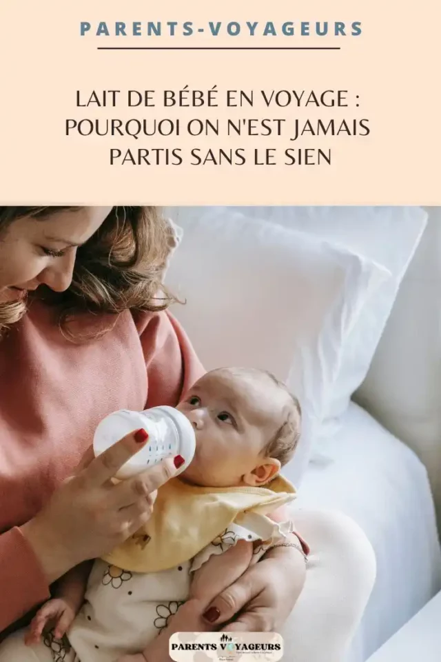 lait de bebe en voyage
